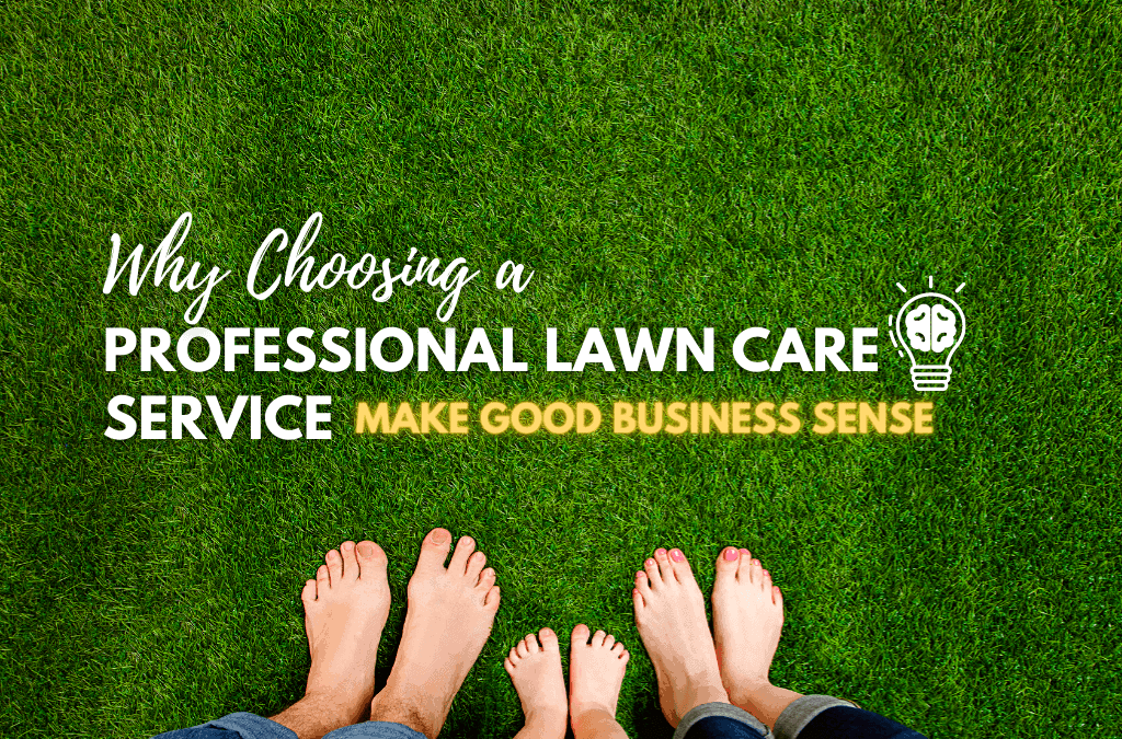 lawn-care-services-make-good-business-sense-experigreen